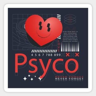 Psyco Never Forget Magnet